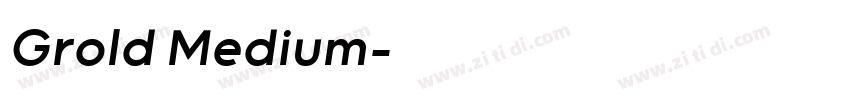 Grold Medium字体转换